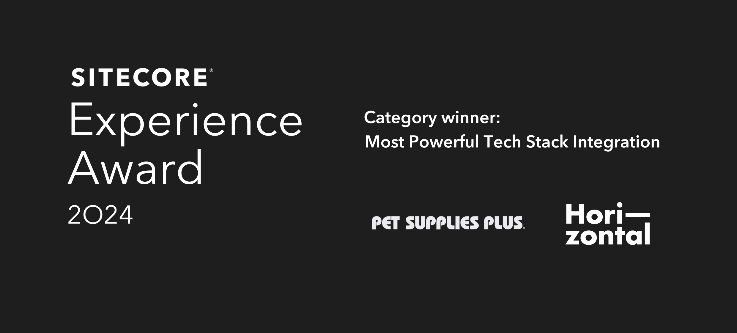 Sitecore Tech Stack Horizontal Digital wins Sitecore Experience Award for Most Powerful ...