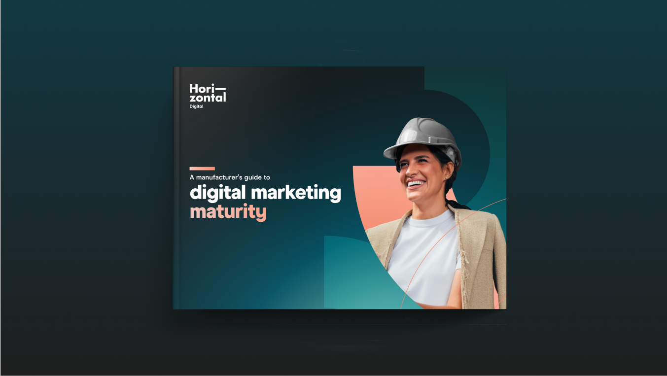 A manufacturer's guide to digital marketing maturity