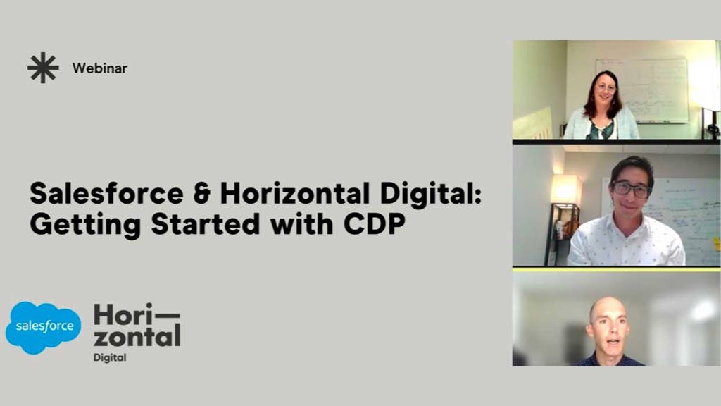 Salesforce & Horizontal Digital: Getting Started with CDP