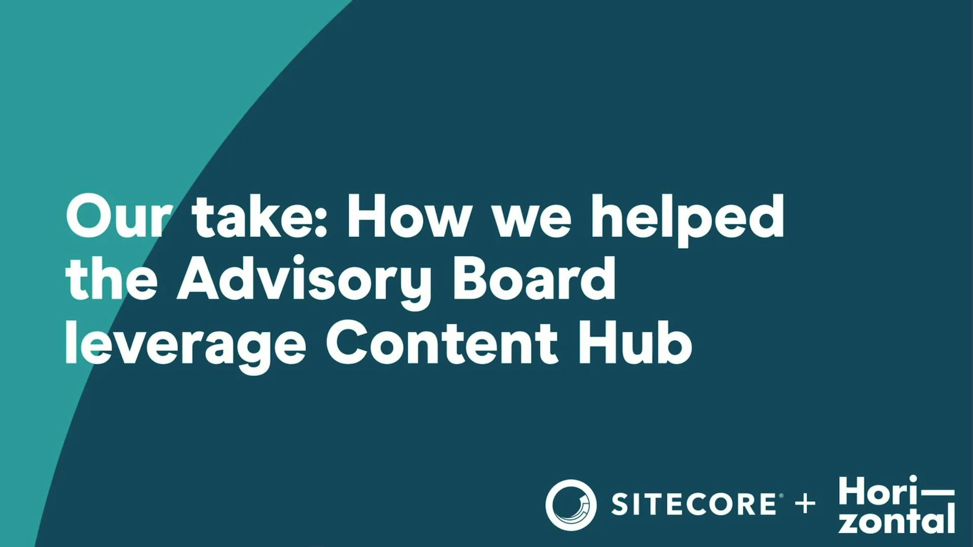 Our take: How we helped the Advisory Board leverage Content Hub